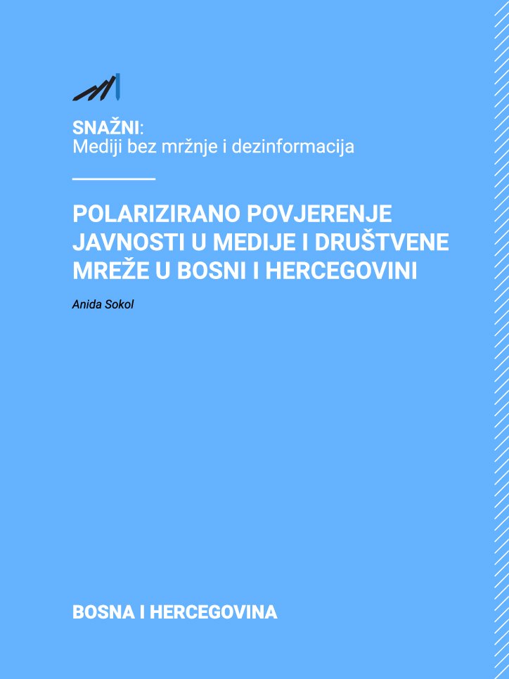 Polarizirano-povjerenje-javnosti-u-medije-i-drustvene-mreze-u-Bosni-i-HercegovinI